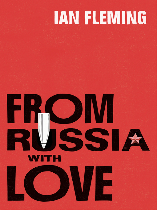 Title details for From Russia with Love by Ian Fleming - Wait list